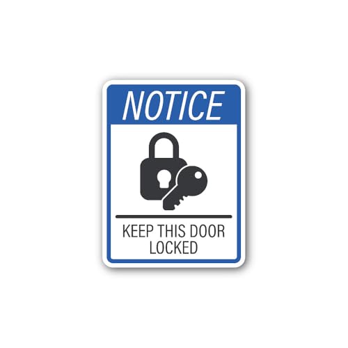 2 (Pieces) 3" and 5" Notice Keep This Door Locked Sticker, Waterproof Vinyl Decals for Many Purpose