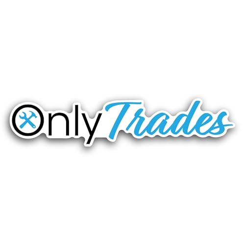 2 (Pieces) 3" and 5" Only Trades Sticker, Waterproof Vinyl Decals for Many Purpose Like Cars, Trucks