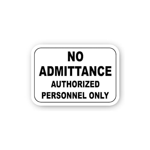 2 (Pieces) 3" and 5" No Admittance Authorized Personnel Only Sticker, Waterproof Vinyl Decals for Ma