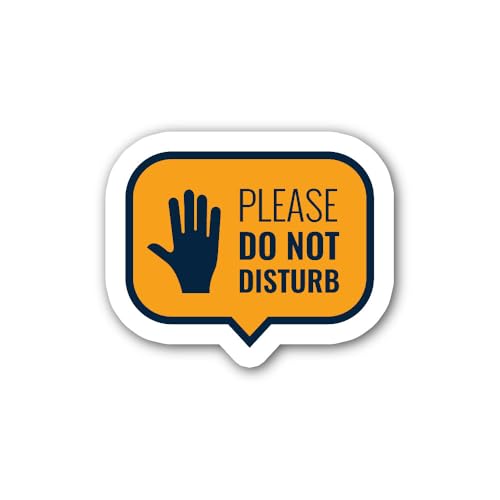2 (Pieces) 3" and 5" Please DO NOT Disturb Sign Sticker, Waterproof Vinyl Decals for Many Purpose Li