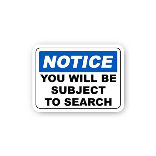 2 (Pieces) 3" and 5" Subject to Search Warning Notice Sticker, Waterproof Vinyl Decals for Many Purp