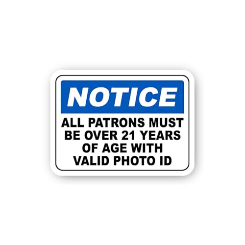 2 (Pieces) 3" and 5" Patrons Over 21 with Valid ID Notice Sticker, Waterproof Vinyl Decals for Many