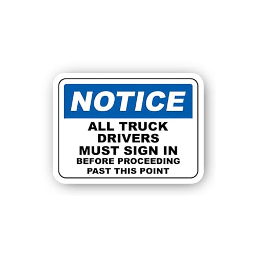 2 (Pieces) 3" and 5" Notice: Truck Drivers Sign in Before Proceeding Sticker, Waterproof Vinyl Decal