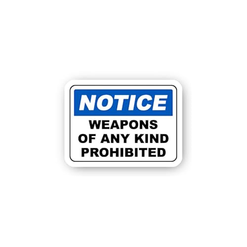 2 (Pieces) 3" and 5" Weapons of Any Kind Prohibited Sticker, Waterproof Vinyl Decals for Many Purpos