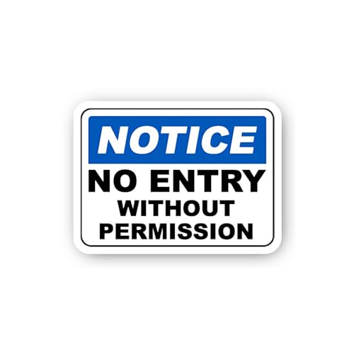 2 (Pieces) 3" and 5" Notice No Entry Without Permission Sign Sticker, Waterproof Vinyl Decals for Ma