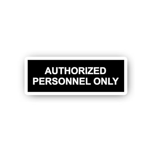2 (Pieces) 3" and 5" Authorized Personnell Only Sign Sticker, Waterproof Vinyl Decals for Many Purpo