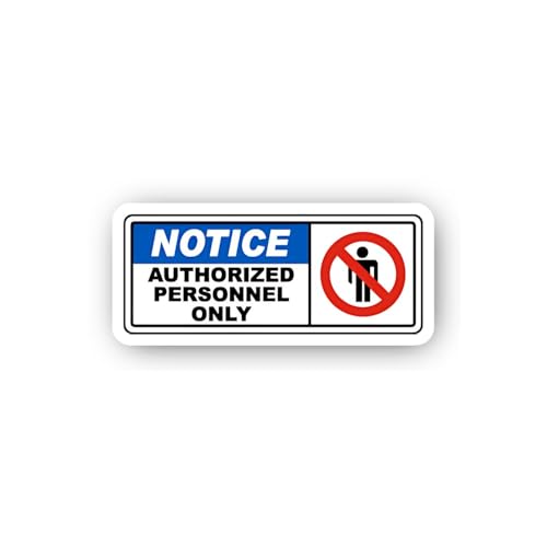 2 (Pieces) 3" and 5" Notice Authorized Personnel Only Symbol Sticker, Waterproof Vinyl Decals for Ma