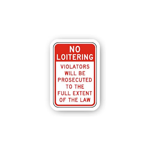 2 (Pieces) 3" and 5" No Loitering Violators Will Be Prosecuted Sticker, Waterproof Vinyl Decals for