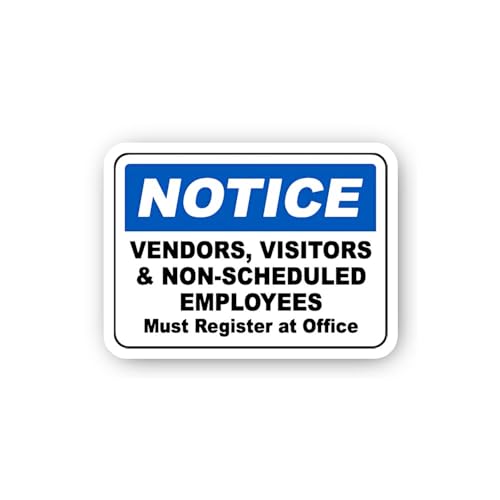 2 (Pieces) 3" and 5" Vendors Visitors Non-Scheduled Employees Must Register Sign Sticker, Waterproof
