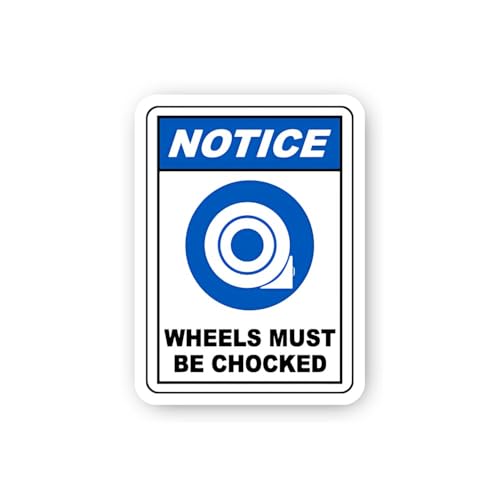 2 (Pieces) 3" and 5" Wheels Must Be Chocked Notice Sticker, Waterproof Vinyl Decals for Many Purpose