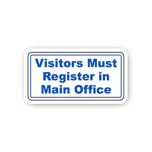 2 (Pieces) 3" and 5" Visitors Must Register in Main Office Sticker, Waterproof Vinyl Decals for Many
