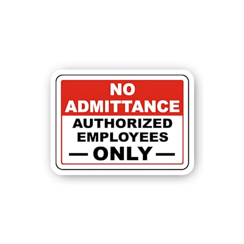 2 (Pieces) 3" and 5" N0 Admittance Authorized Employees Only Sign Sticker, Waterproof Vinyl Decals f