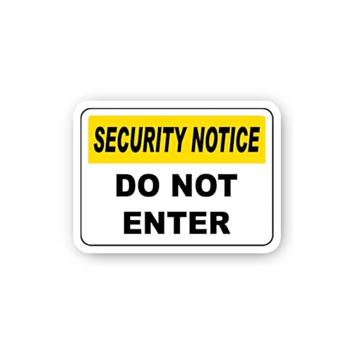 2 (Pieces) 3" and 5" Security Notice: Do Not Enter Sticker, Waterproof Vinyl Decals for Many Purpose