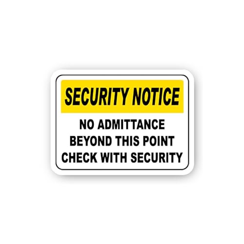 2 (Pieces) 3" and 5" Security Notice: No Admittance Beyond This Point Sticker, Waterproof Vinyl Deca