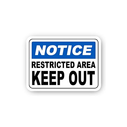 2 (Pieces) 3" and 5" Notice Restricted Area Keep Out Sticker, Waterproof Vinyl Decals for Many Purpo