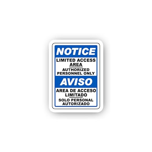 2 (Pieces) 3" and 5" Notice Limited Access Area Authorized Personnel Only Bilingual Sticker, Waterpr