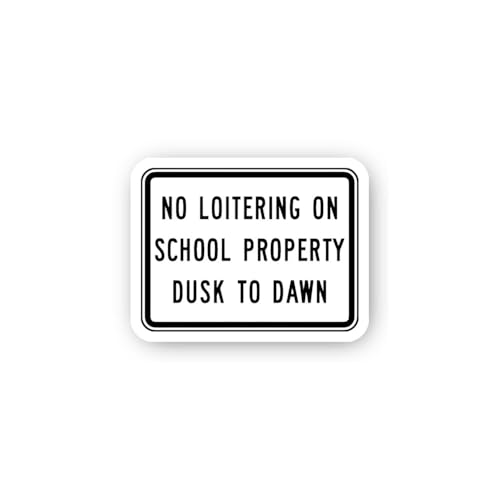 2 (Pieces) 3" and 5" No Loitering on School Property Dusk to Dawn Sign Sticker, Waterproof Vinyl Dec