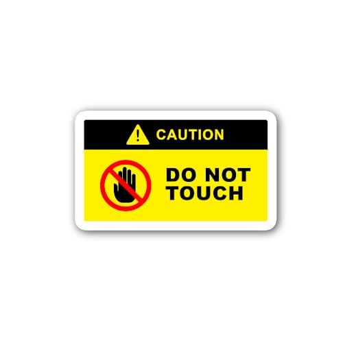 2 (Pieces) 3" and 5" Caution Do Not Touch Sign Symbol Sticker, Waterproof Vinyl Decals for Many Purp