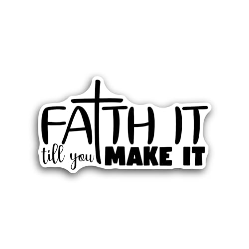 2 (Pieces) 3" and 5" Faith It Sticker, Waterproof Vinyl Decals for Many Purpose Like Cars, Trucks, L
