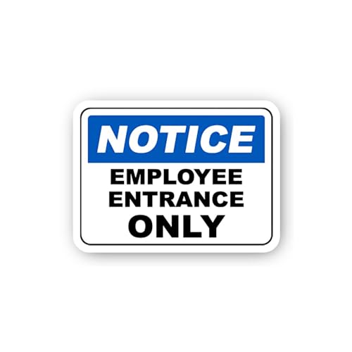 2 (Pieces) 3" and 5" Notice Employee Entrance Only Sign Sticker, Waterproof Vinyl Decals for Many Pu