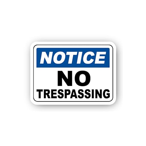 2 (Pieces) 3" and 5" Notice No Trespassing Sticker, Waterproof Vinyl Decals for Many Purpose Like Ca