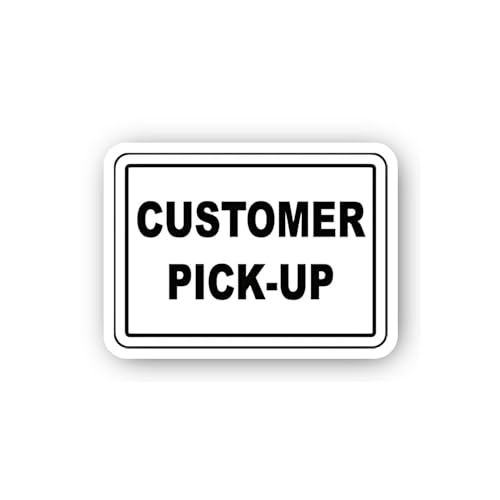 2 (Pieces) 3" and 5" Customer Pick-Up Sign Sticker, Waterproof Vinyl Decals for Many Purpose Like Ca