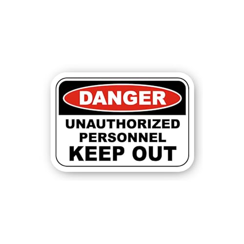 2 (Pieces) 3" and 5" Danger Unauthorized Personnel Keep Out Sticker, Waterproof Vinyl Decals for Man