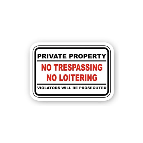2 (Pieces) 3" and 5" Private Property No Trespassing No Loitering Sticker, Waterproof Vinyl Decals f