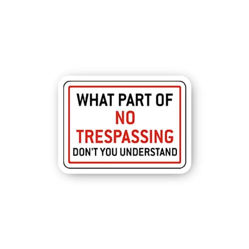 2 (Pieces) 3" and 5" Sarcastic Red and White No Trespassing Sticker, Waterproof Vinyl Decals for Man