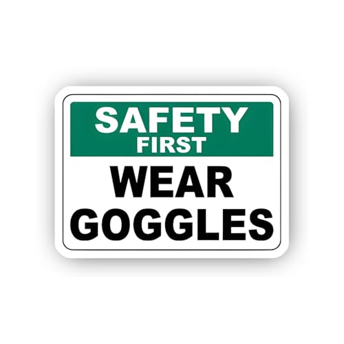 2 (Pieces) 3" and 5" Safety First: Wear Goggles Sign Sticker, Waterproof Vinyl Decals for Many Purpo