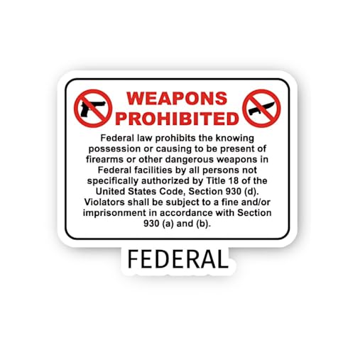 2 (Pieces) 3" and 5" Federal Weapons Prohibited Sticker, Waterproof Vinyl Decals for Many Purpose Li