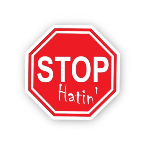 2 (Pieces) 3" and 5" Red Stop Hatin' Sign Sticker, Waterproof Vinyl Decals for Many Purpose Like Car