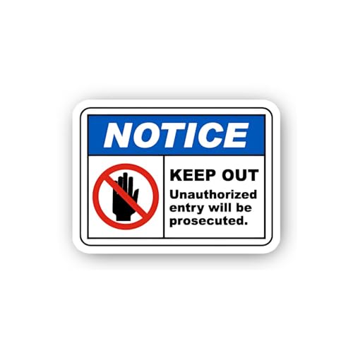 2 (Pieces) 3" and 5" Notice Keep Out Unauthorized Entry Prosecuted Sticker, Waterproof Vinyl Decals