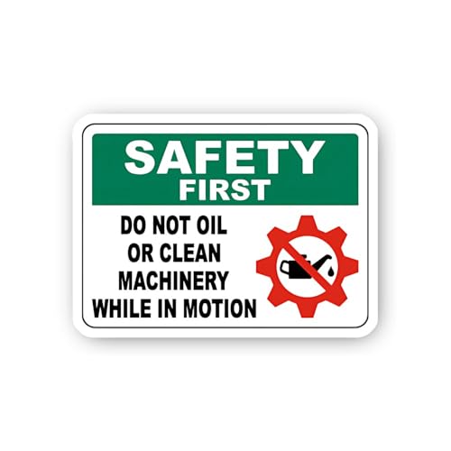 2 (Pieces) 3" and 5" Safety First: Do Not Oil or Clean Machinery While in Motion Sign Sticker, Water