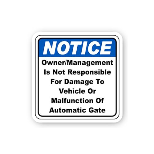 2 (Pieces) 3" and 5" Notice Management Not Responsible for Gate Damage Sticker, Waterproof Vinyl Dec