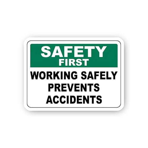 2 (Pieces) 3" and 5" Safety First: Working Safely Prevents Accidents Sign Sticker, Waterproof Vinyl