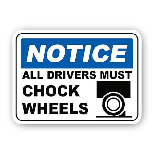 2 (Pieces) 3" and 5" Notice All Drivers Must Chock Wheels Sign Sticker, Waterproof Vinyl Decals for