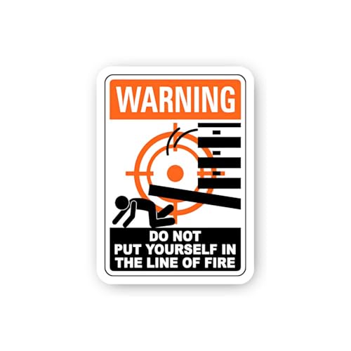 2 (Pieces) 3" and 5" Warning: Do Not Put Yourself in Line of Fire (Falling Object) Sticker, Waterpro