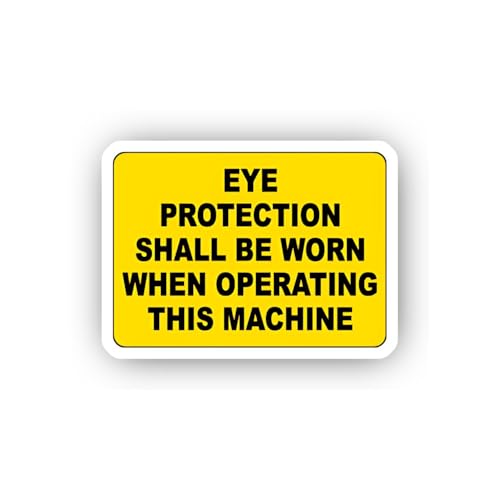 2 (Pieces) 3" and 5" Eye Protection Shall be Worn When Operating This matchine Sticker, Waterproof V