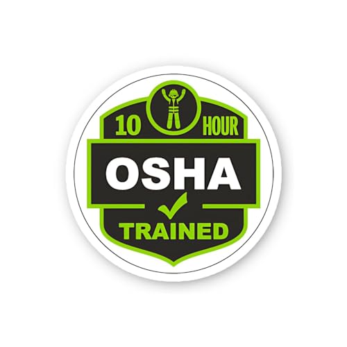 2 (Pieces) 3" and 5" 10 Hour OSHA Trained Safety Decal Sticker, Waterproof Vinyl Decals for Many Pur