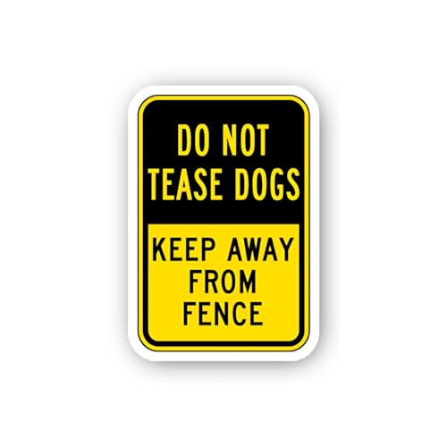 2 (Pieces) 3" and 5" Do Not Tease Dogs Fence Sticker, Waterproof Vinyl Decals for Many Purpose Like