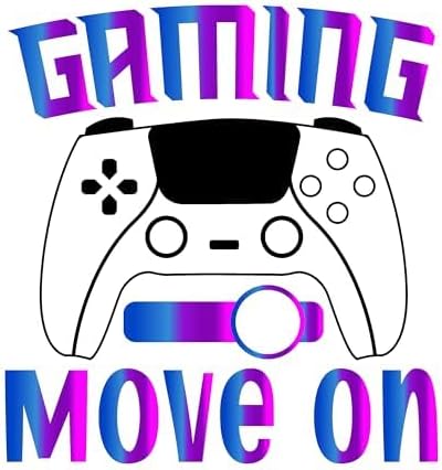 Inspirational Quote Gaming Move On Motivational Sticker Vinyl Decal Motivation Stickers- 5" Vinyl Sticker Waterproof