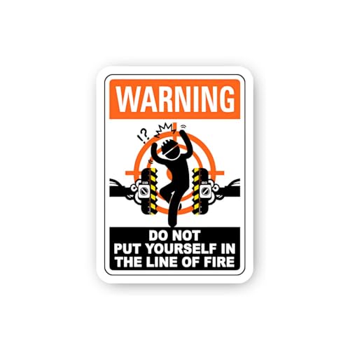 2 (Pieces) 3" and 5" Warning: Do Not Put Yourself in Line of Fire (Moving Vehicle Between) Sticker,