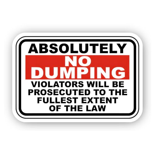 2 (Pieces) 3" and 5" Absolutely No Dumping Prosecution Warning Sticker, Waterproof Vinyl Decals for