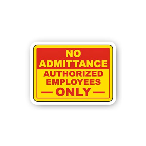 2 (Pieces) 3" and 5" No Admittance Authorized Employees Only Red Yellow Sign Sticker, Waterproof Vin
