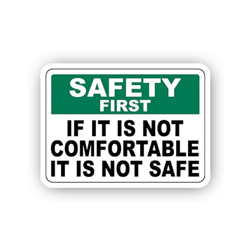 2 (Pieces) 3" and 5" Comfortable is Safe Safety Sign Sticker, Waterproof Vinyl Decals for Many Purpo