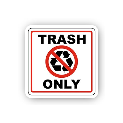 2 (Pieces) 3" and 5" Trash Only Non-Recycling Sign Sticker, Waterproof Vinyl Decals for Many Purpose