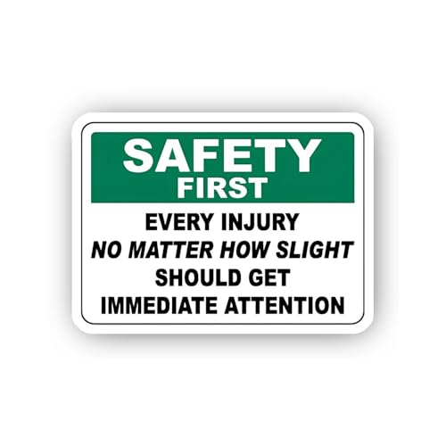 2 (Pieces) 3" and 5" Every Slight Injury Needs Immediate Attention Sign Sticker, Waterproof Vinyl De
