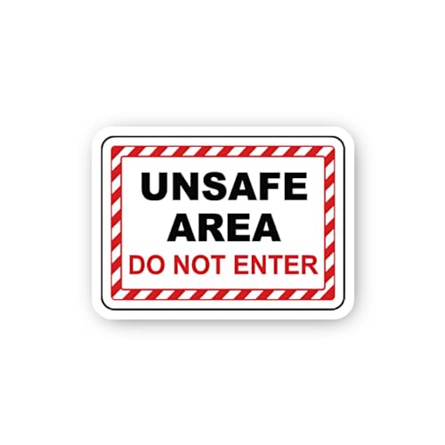2 (Pieces) 3" and 5" Unsafe Area Do Not Enter Sticker, Waterproof Vinyl Decals for Many Purpose Like