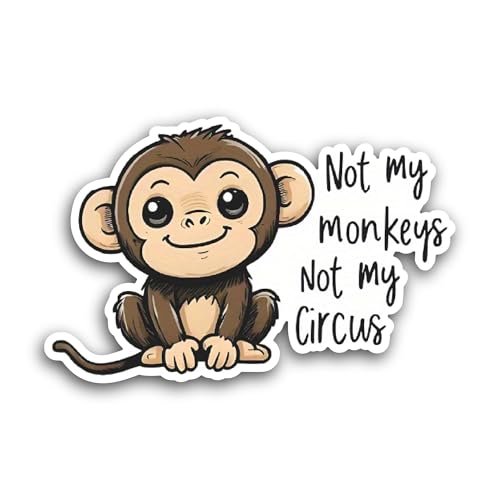 2 (Pieces) 3" and 5" Not My Monkeys Sticker, Waterproof Vinyl Decals for Many Purpose Like Cars, Tru